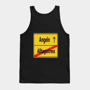 Alltagsstress? Angeln! Tank Top